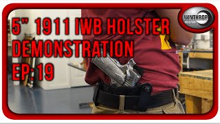 Winthrop Holsters 5 Inch 1911 No Rail IWB Leather Holster Demonstration [upl. by Johns]