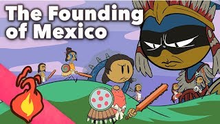 The Founding of Mexico  Aztec Myths  Extra Mythology [upl. by Nalyr]