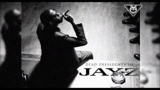 JayZ  Dead Presidents 3 Original [upl. by Thierry]