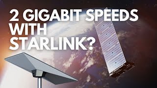 Starlink is Sold Out as SpaceX Looks for 2 Gigabit Speeds [upl. by Nnayecats]