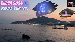 BUDVA UZIVO 2024 setnja cene nova fontana panoramski tocak leto2024 budva [upl. by Llewej]