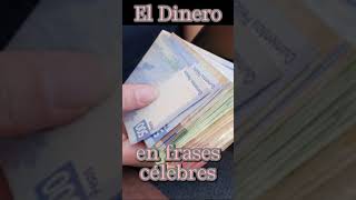 El Dinero en frases célebres 11 [upl. by Merdith286]