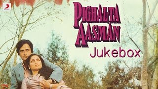 Pighalta Aasman – Jukebox  Shashi Kapoor  Rakhee  Rati Agnihotri  Kalyanji – Anandji [upl. by Yebloc]