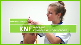 Leren amp Werken in het ziekenhuis Laborant Klinische Neurofysiologie  KNF [upl. by Michella]