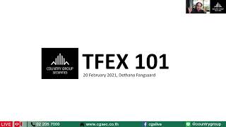 TFEX101 Part1 2021 02 20 [upl. by Divan37]