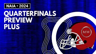 NAIA Football Quarterfinals Preview  Future Quarterfinalists [upl. by Frerichs]