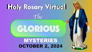 Holy Rosary Wednesday 1022024 💚 Glorious Mysteries of the Rosary —Holy Rosary Today Virtual [upl. by Heti]