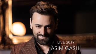 Asim Gashi  LIVE 2019 [upl. by Sears472]