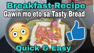 V5 Gawin mo eto sa Tasty Bread mas Pinasarap Breakfast Recipe  Villarosa Fam Channel [upl. by Rankin]