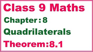 Theorem81 Chapter8 Quadrilaterals  Ncert Maths Class 9 [upl. by Eilram]