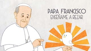 Santo Padre enséñanos a rezar  Un minuto con Francisco [upl. by Dusza460]