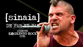 Sinaia  De Par en Par Directo Kalikenyo Rock 2018 [upl. by Jacky]