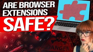 The Dangers of Browser Extensions [upl. by Ytirahs]