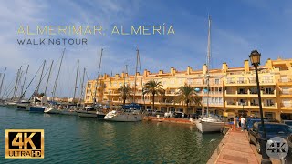 Almerimar Almeria Spain walking tour UHD 4K [upl. by Assiled]