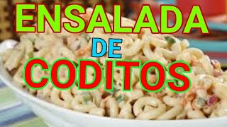 ENSALADA DE CODITOS  SALAD [upl. by Nodyarb841]