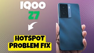 Hotspot connection problem  How to solve the hotspot problem IQOO Z7 [upl. by Eniamreg847]