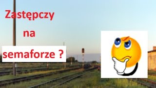 CZY SYGNAŁ ZASTĘPCZY ZAWSZE WYŚWIETLAMY NA SEMAFORZE [upl. by Aleirbag681]