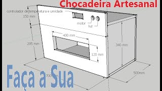 Como fazer um Chocadeira Artesanal Parte 1 sitiodepaula [upl. by Alyahsat]