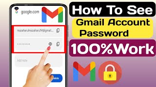 How to see Gmail id Password from mobile New 2024  see gmail password in gmail account [upl. by Tatiana]