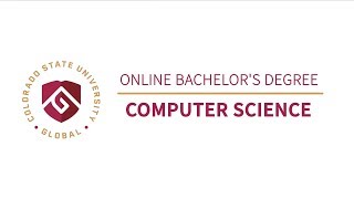 CSU Globals Online Bachelors Degree in Computer Science [upl. by Hawkins]