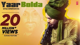 Gitaz Bindrakhia Yaar Bolda Full Song Snappy  Rav Hanjra  Rupan Bal  Latest Punjabi Songs 2019 [upl. by Dena]