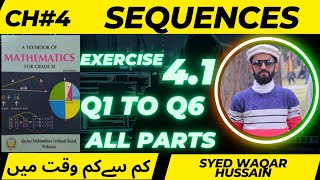 EX 41 Q1 to Q6 11th Math FBISE amp KPK Sir Waqar Hussain [upl. by Macintyre15]