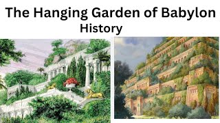 The Secrets Of Hanging Gardens of Babylon The ancient mystery unvieled  Seven wonders of the world [upl. by Vilma]