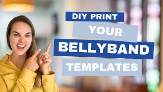 DIY Print Your Own Belly Band Template Instructions [upl. by Aitnom]