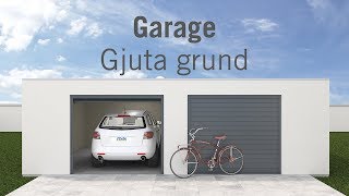 Garage – Gjuta grund [upl. by Theresina575]