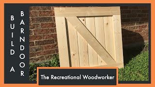 Easy to Make Barn Doors  How To The Recreational Woodworker [upl. by Eninahs408]