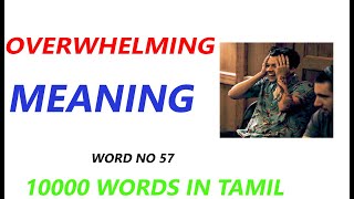 Overwhelm meaning in tamil overwhelm tamil meaning word 5710000 words in tamil overwhelming [upl. by Anaihk]