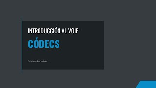 Códecs en Voz sobre IP [upl. by Beller]