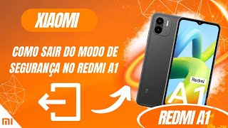 Como sair do modo de segurança no Redmi A1  Passo a passo [upl. by Meir]