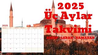 2025 Yılı Üç Aylar Takvimi  2025 Üç Aylar Ne Zaman Başlıyor [upl. by Anilek576]