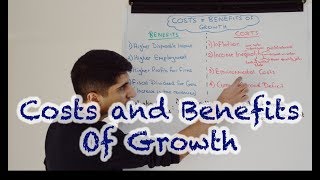 Y1 19 Costs and Benefits of Economic Growth for Living Standards With Evaluation [upl. by Karwan338]