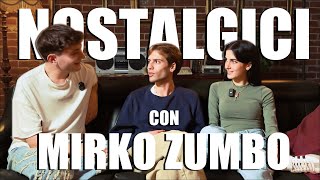 RISATE CRITICHE e NOSTALGIA con MIRKO ZUMBO [upl. by Naol]