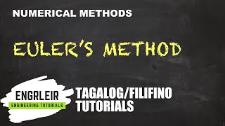 Eulers Method  Numerical Methods 🇵🇭 Tagalog 🇵🇭 [upl. by Avle]