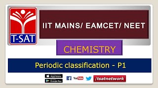 IIT MAINSEAMCETNEET  CHEMISTRY  Periodic classification  P1  Bhanu Prakash [upl. by Cressy813]