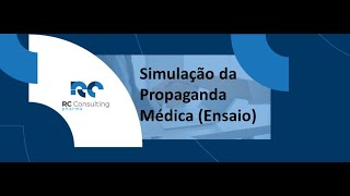 SIMULAÇÃO DA PROPAGANDA MÉDICA ENSAIO [upl. by Nordin]