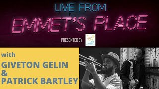 Live From Emmets Place Vol 39  Giveton Gelin amp Patrick Bartley [upl. by Kucik782]