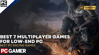 Best 7 Multiplayer Games for LowEnd PC [upl. by Akired731]