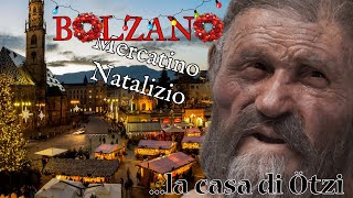 Mercatini di Natale di Bolzano casa di Otzi [upl. by Innavoig]