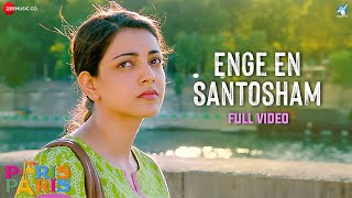 Enge En Santosham  Full Video  Paris Paris  Kajal Aggarwal  Amit Trivedi  Haricharan [upl. by Erlene603]