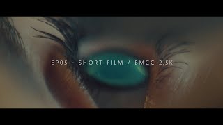 BMCC 25k  Short Film  AB [upl. by Notsecnirp392]