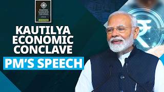 PM Modi addresses Kautilya Economic Conclave [upl. by Bartie275]