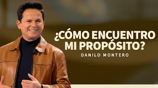 ¿Cómo encuentro mi propósito  Danilo Montero  Prédicas Cristianas 2024 [upl. by Nole]