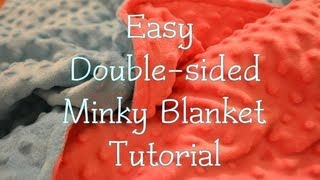 Easy Doublesided Minky Blanket Tutorial [upl. by Attenborough499]