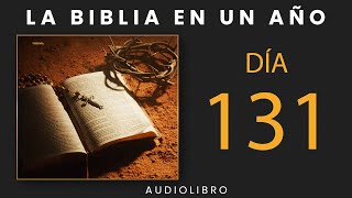 La Biblia En Un Año  Día 131 [upl. by Ppilihp85]