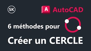 ⭕ AutoCAD  Créer un CERCLE en 6 méthodes  Commande CERCLE C [upl. by Supmart2]