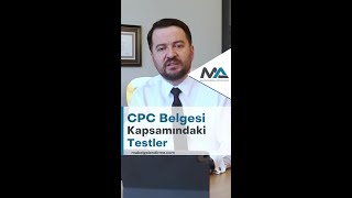 CPC Belgesi Kapsamındaki Testler Nelerdir [upl. by Luciana]